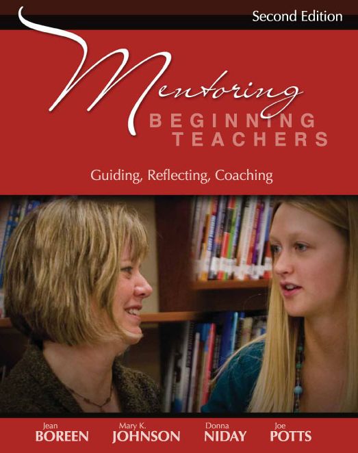 Mentoring Beginning Teachers: Guiding, Reflecting, Coaching