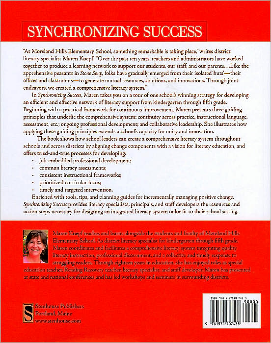Synchronizing Success: A Practical Guide to Creating A Comprehensive Literacy System