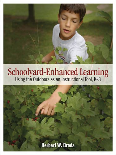 Schoolyard-Enhanced Learning: Using the Outdoors As an Instructional Tool