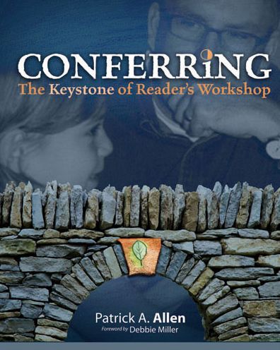 Conferring: The Keystone of Reader's Workshop