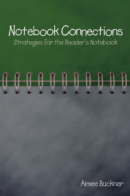 Notebook Connections: Strategies for the Reader's Notebook