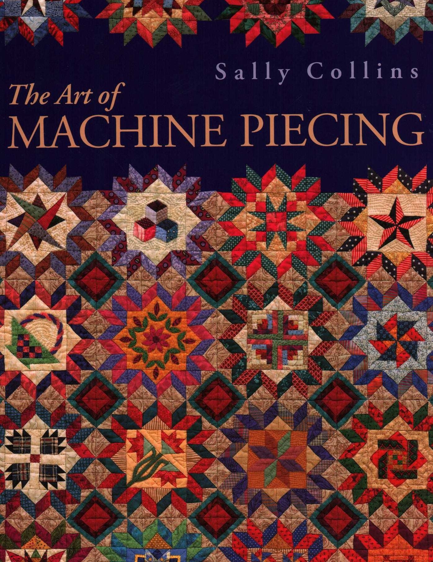 The Art Of Machine Piecing - Print On Demand Edition