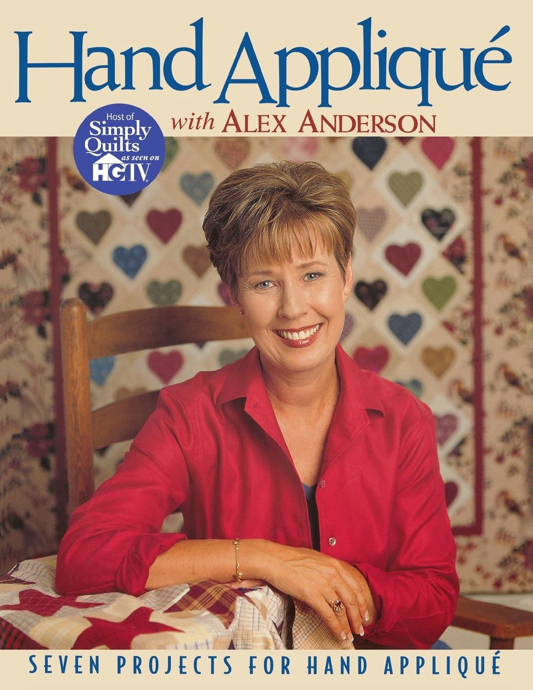 Hand Applique With Alex Anderson - Print On Demand Edition