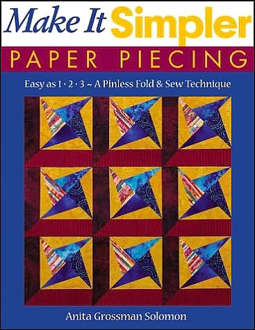 Make It Simpler Paper Piecing: Easy as 1-2-3 - A Pinless Fold & Sew Technique