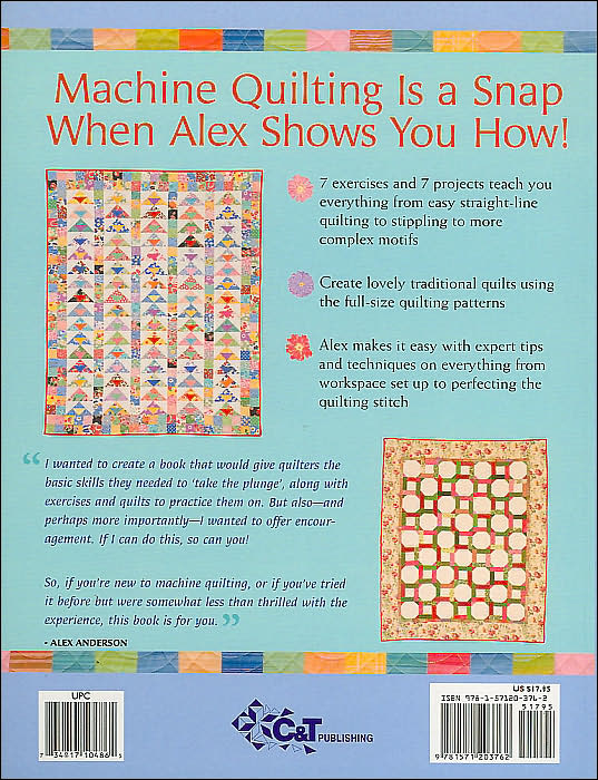 Machine Quilting with Alex Anderson: 7 Exercises, Projects and Full-Size Quilting Patterns