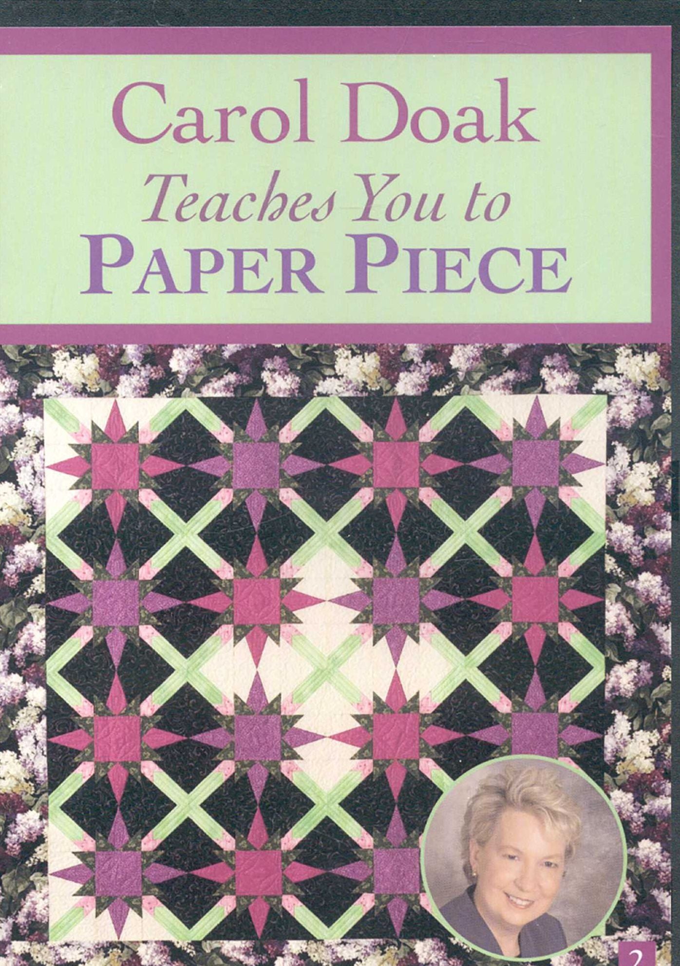 Carol Doak Teaches Paper Piece