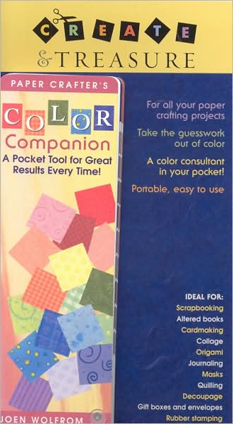 Paper Crafter's Color Companion: A Pocket Tool for Great Results Every Time!