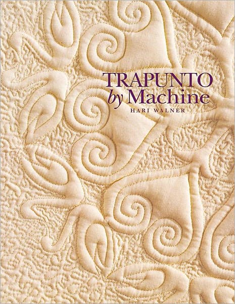 Trapunto By Machine (PagePerfect NOOK Book)