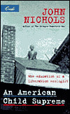 American Child Supreme: The Education of a Liberation Ecologist