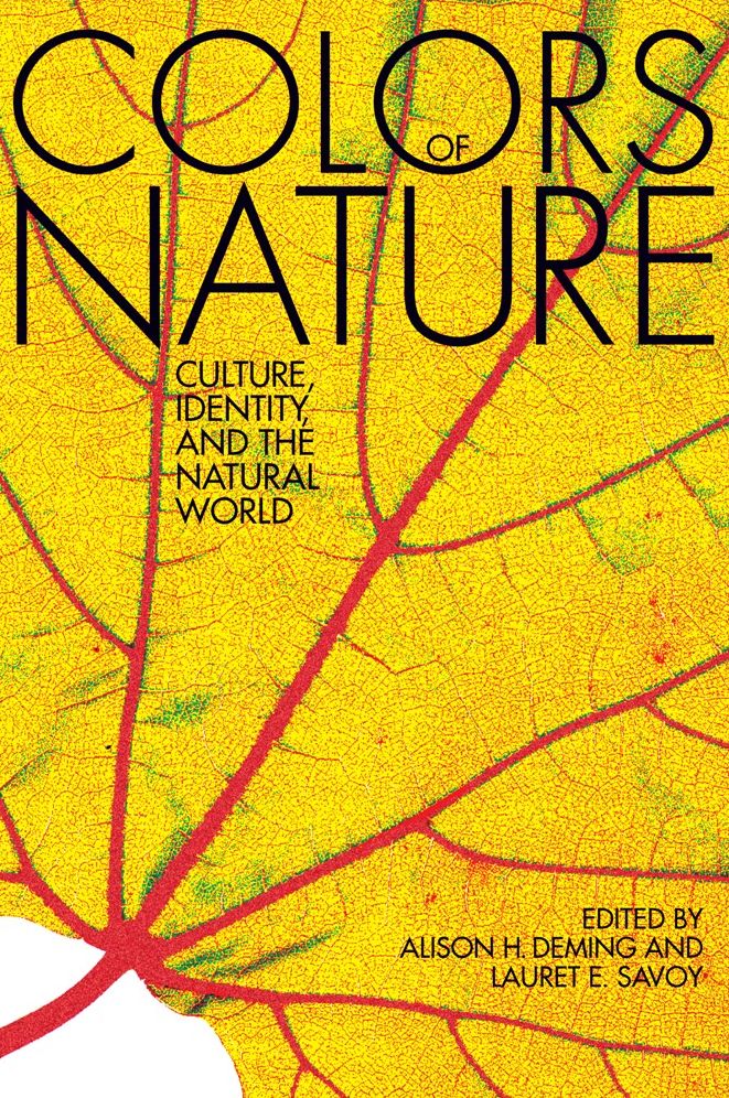 The Colors of Nature: Culture, Identity, and the Natural World