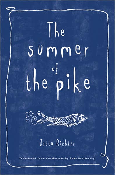 Summer of the Pike
