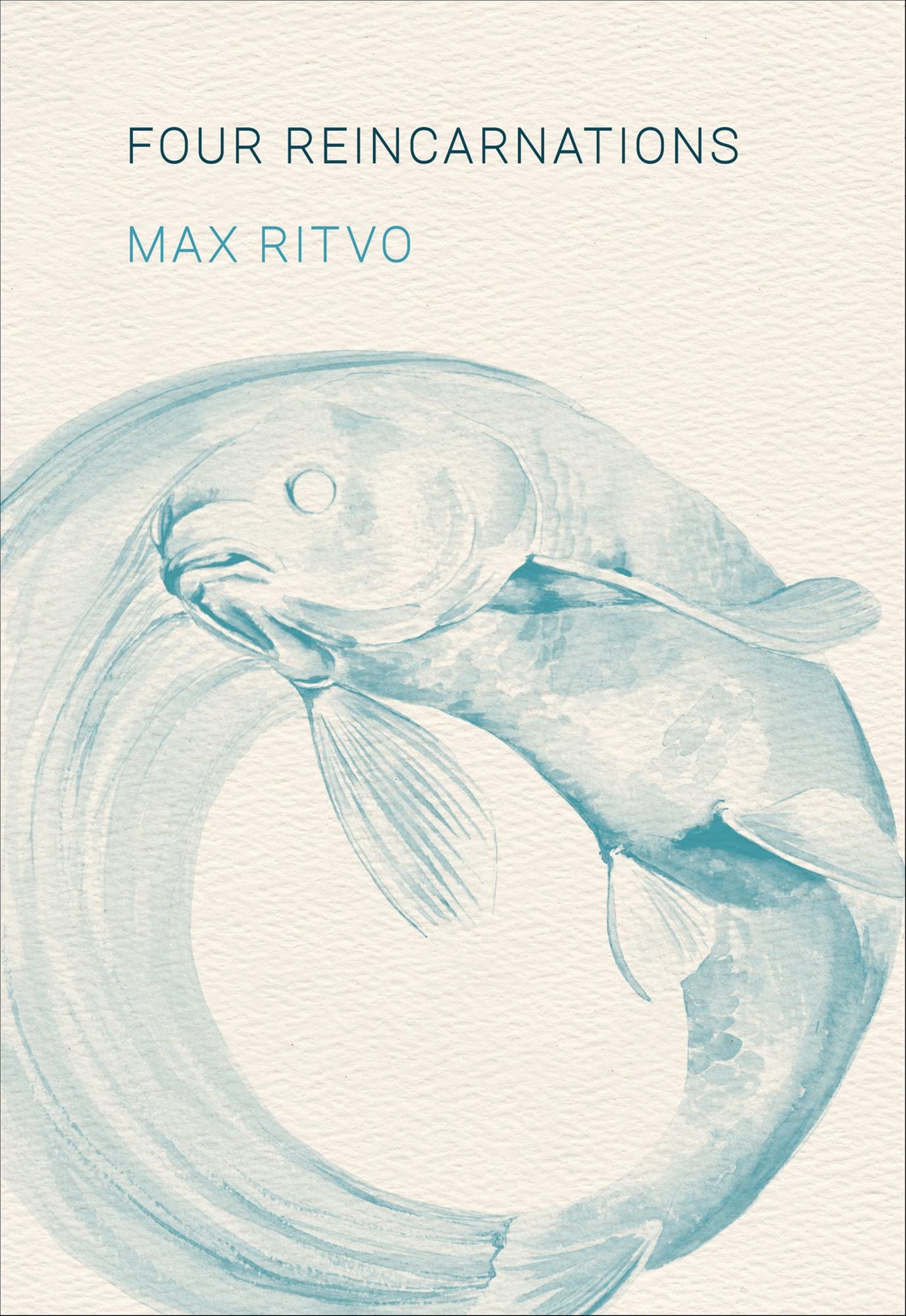 Four Reincarnations: Poems