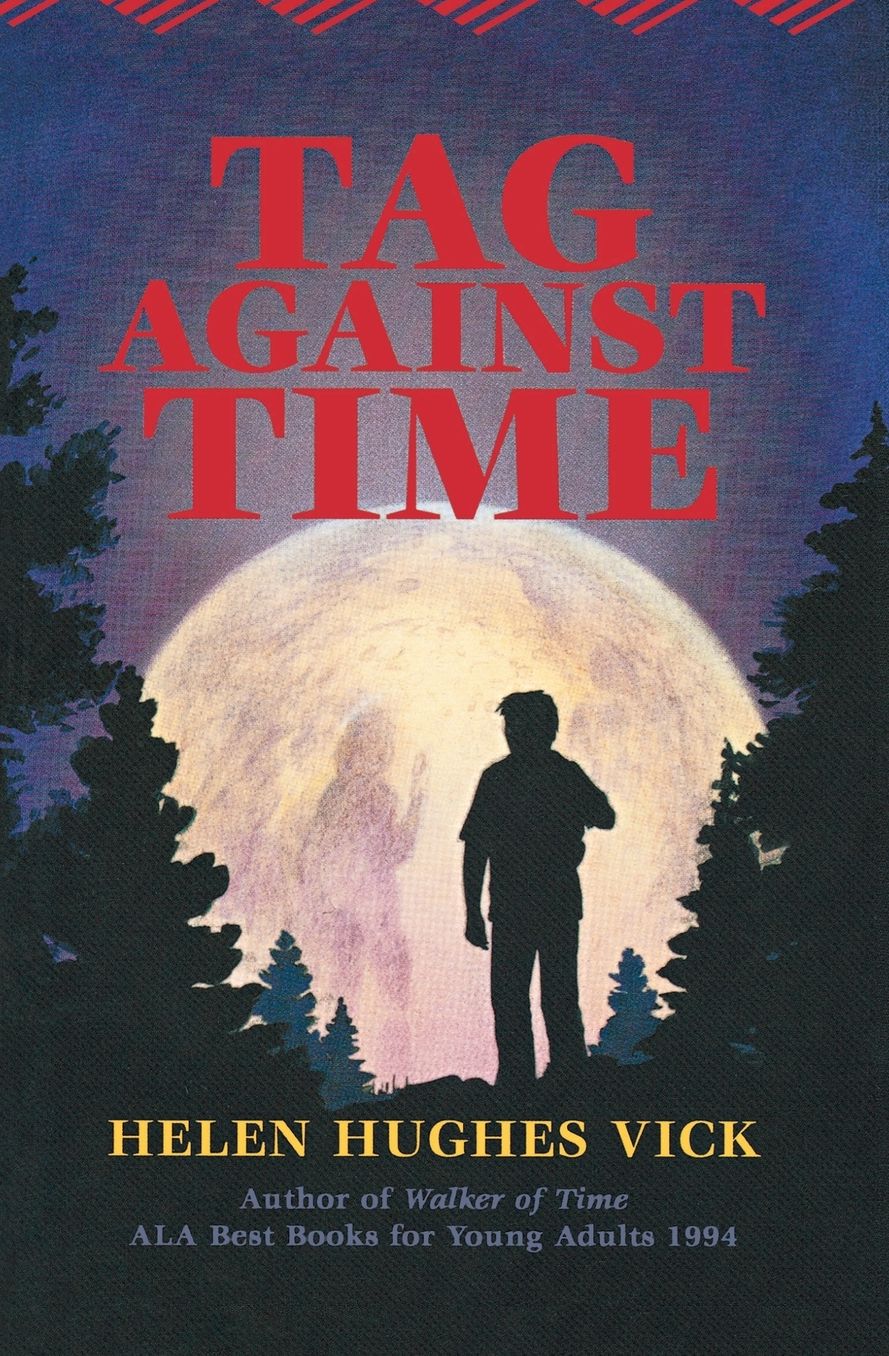 Tag Against Time (Walker of Time Series #2)