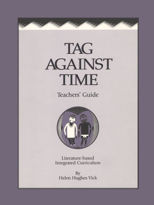 Tag Against Time: Teachers' Guide