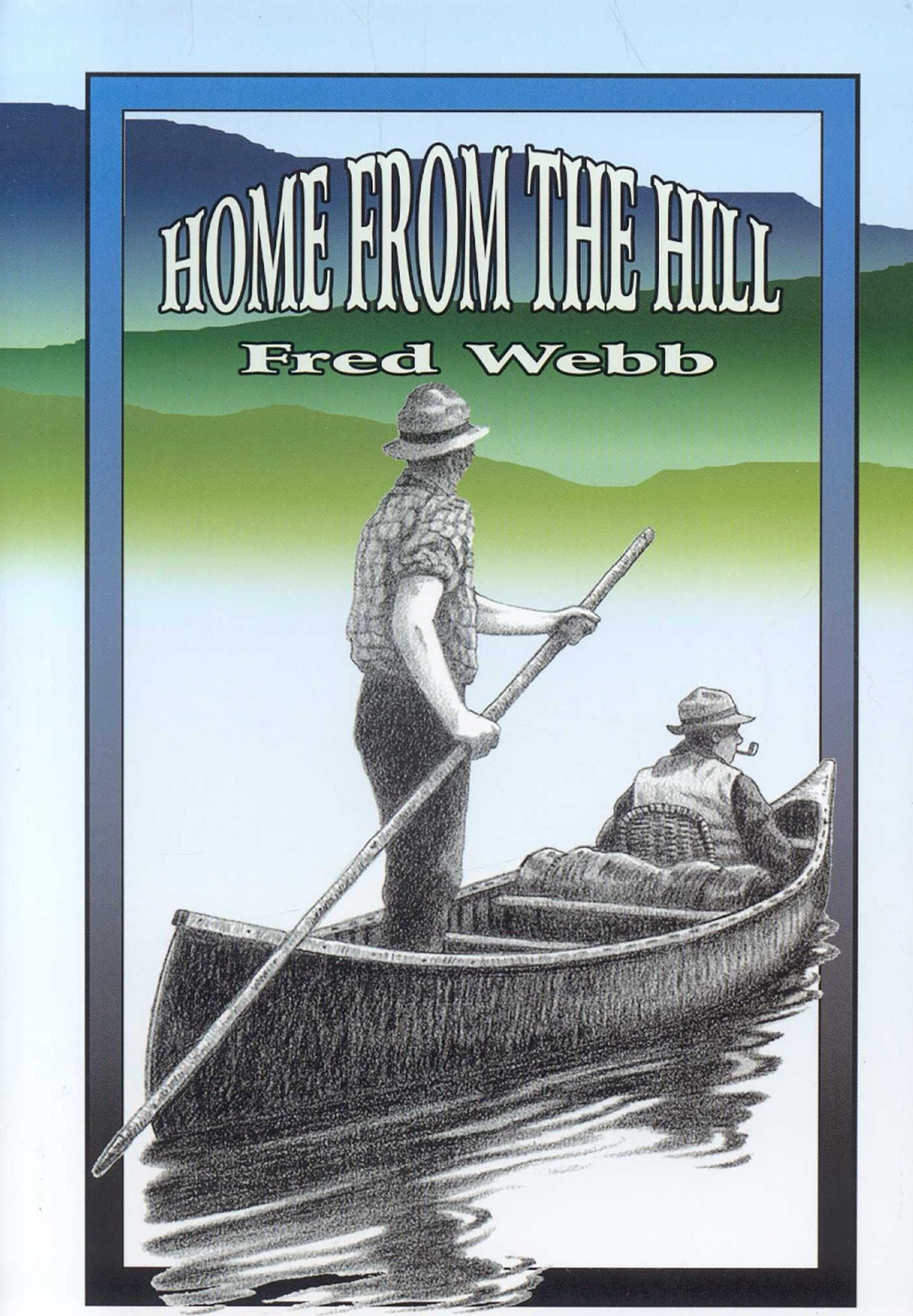 Home From The Hill