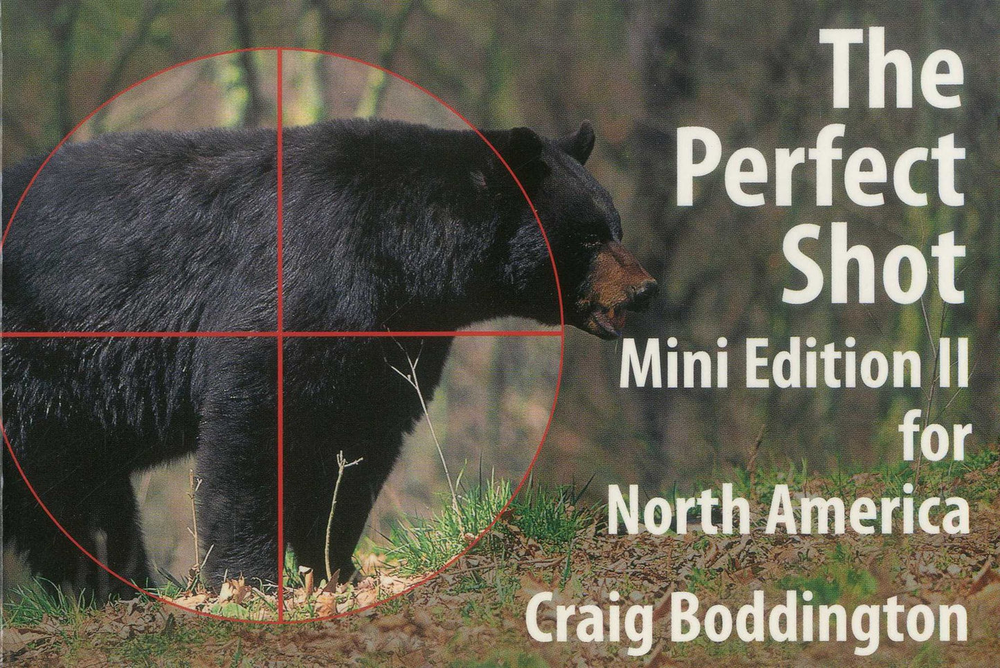 PERFECT SHOT: MINI EDITION FOR NORTH AMERICA II: Bear, Bison, Cougar, Goat, Hog, Javelina, Muskox, Sheep, and Wolf