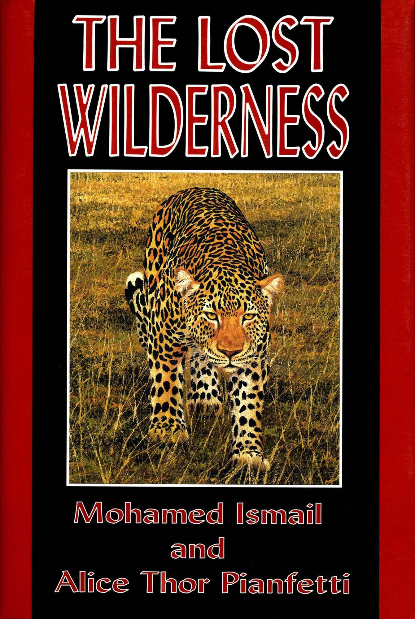 The Lost Wilderness: Tales of East Africa