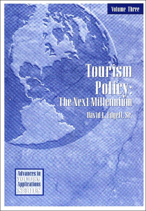 Tourism Policy: The Next Millennium