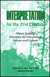 Interpretation for the 21st Century: Fifteen Guiding Principles for Interpreting Nature and Culture