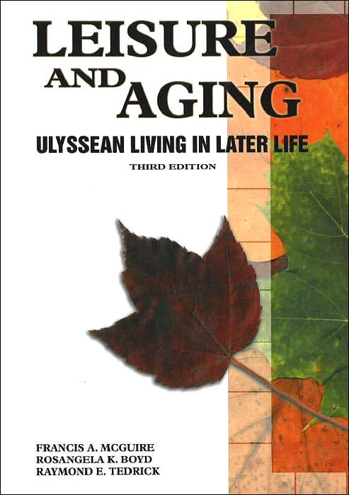 Leisure and Aging: Ulyssean Living Later in Life