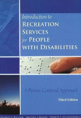 Introduction to Recreation Services for People with Disabilities