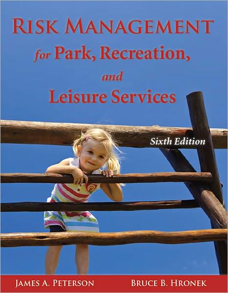 Risk Management for Park, Recreation, and Leisure Services