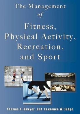 Management of Fitness, Physical Activity, Recreation & Sport