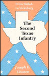 Second Texas Infantry: From Shiloh to Vicksburg