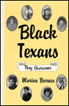 Black Texans: They Overcame