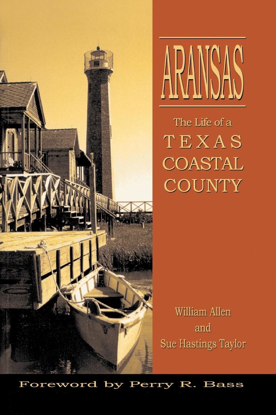 Aransas: The Life of a Texas Coastal County