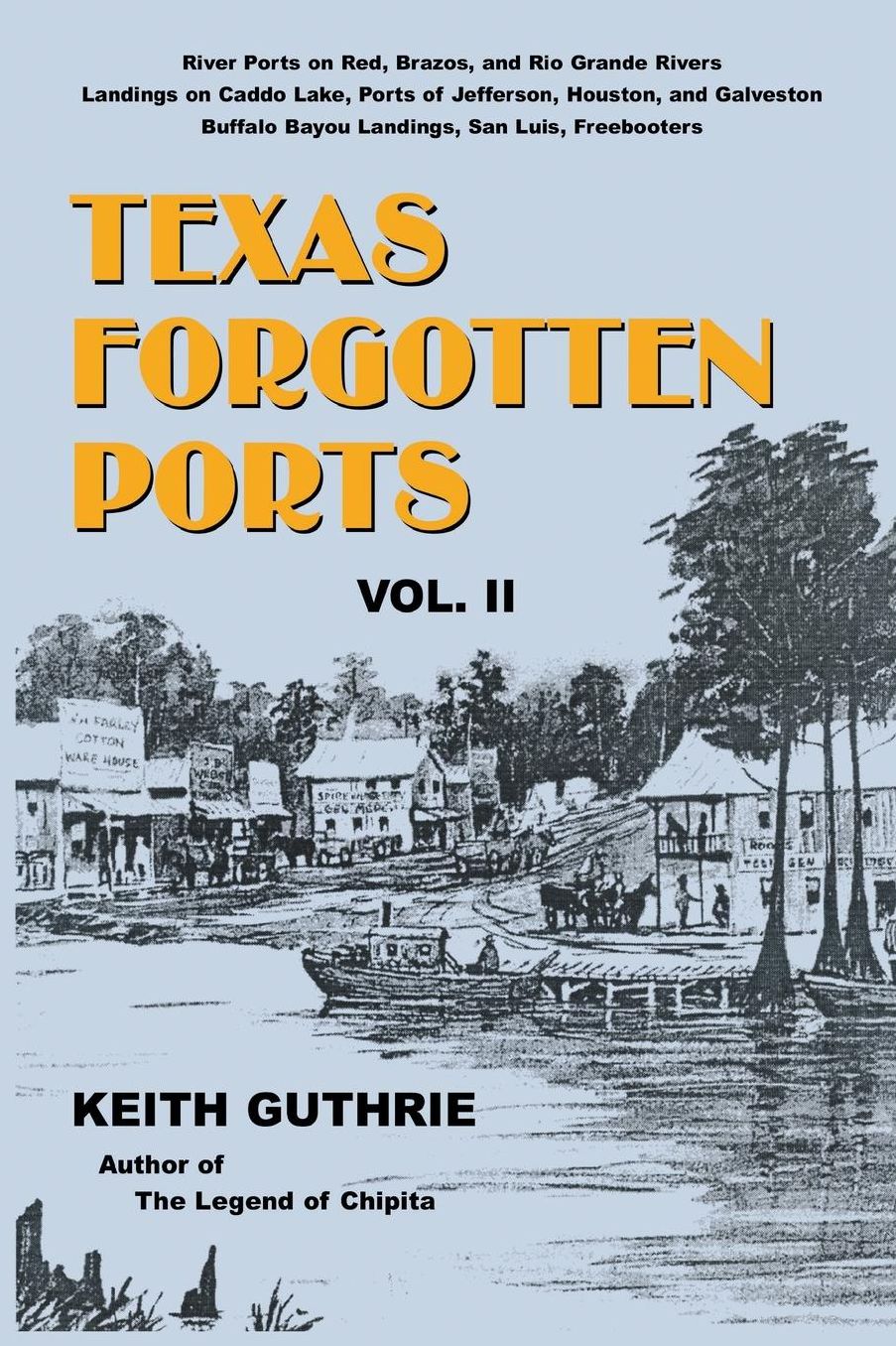 Texas Forgotten Ports