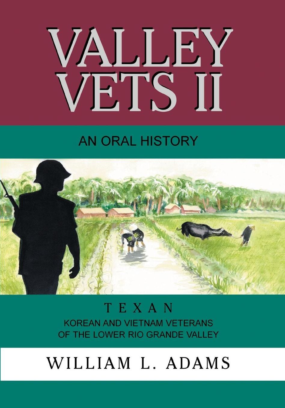 Valley Vets II: An Oral History