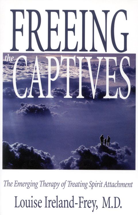 Freeing the Captives: The Emerging Therapy of Treating Spirit Attachment