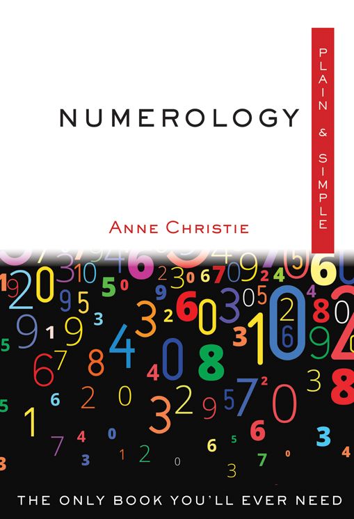 Numerology, Plain & Simple: The Only Book You'll Ever Need