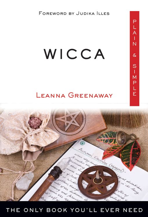 Wicca, Plain & Simple: The Only Book You'll Ever Need