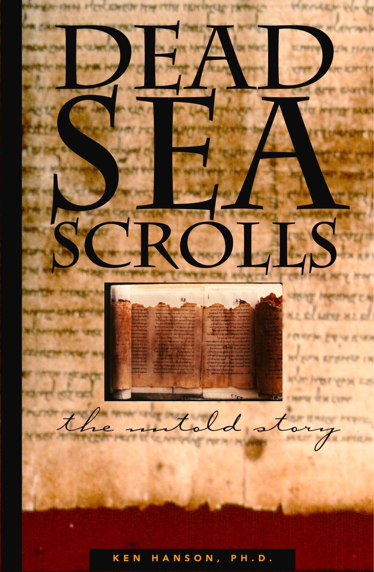 Dead Sea Scrolls: The Untold Story