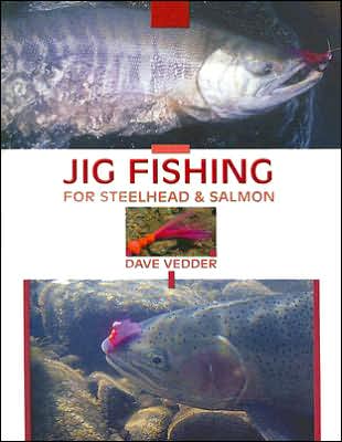 Jig Fishing for Steelhead and Salmon