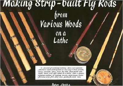 MAKING STRIP BUILT RODS, HB