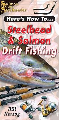 Steelhead & Salmon Drift Fishing