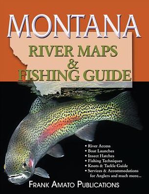 Montana River Maps & Fishing Guide