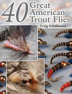 40 Great American Trout Flies