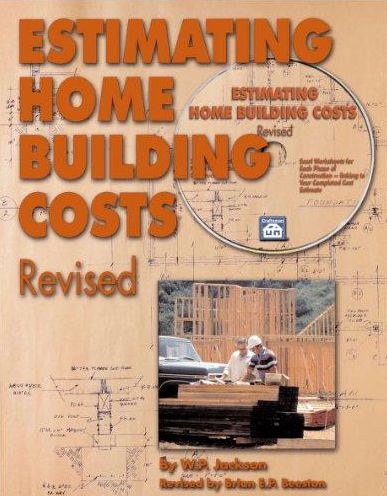 Estimating Home Building Costs Revised