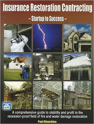 Insurance Restoration Contracting: Startup to Success