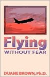 Flying Without Fear