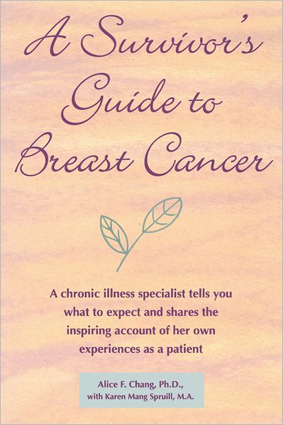 A Survivor's Guide To Breast Cancer