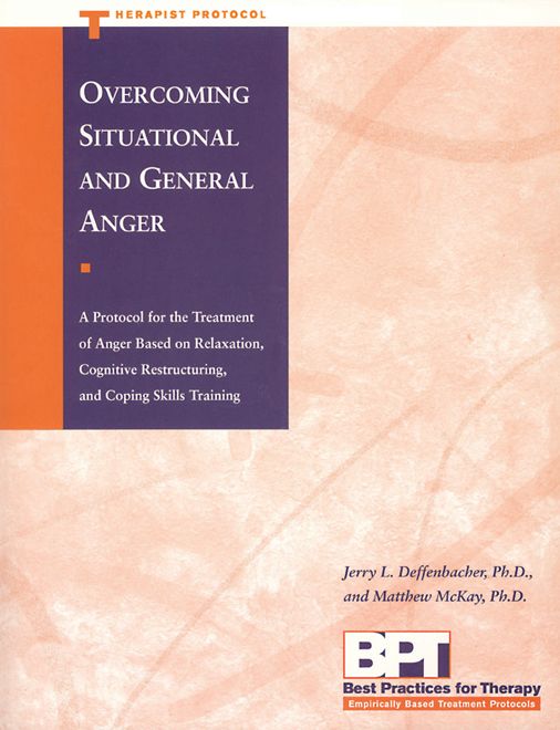 Overcoming Situational And General Anger - Therapist Protocol