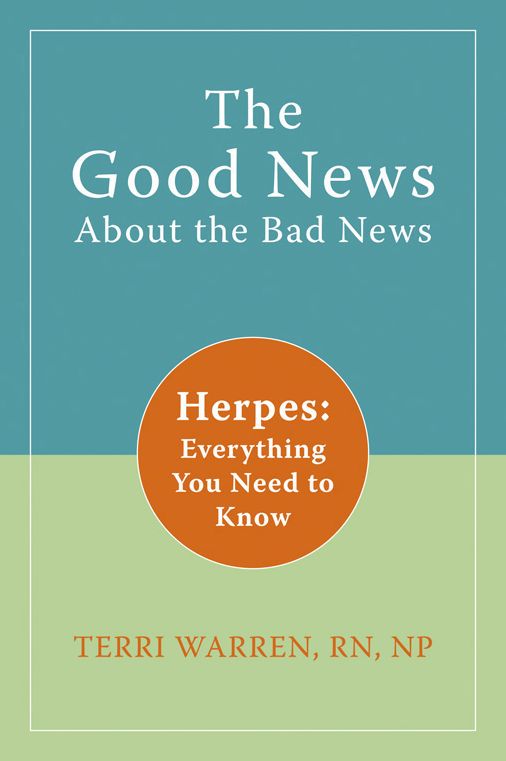 The Good News About the Bad News: Herpes: Everything You Need to Know