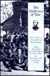 This Wilderness of War: The Civil War Letters of George W. Squier, Hoosier Volunteer