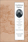 Confederate Engineer: Training and Campaigning with John Morris Wampler