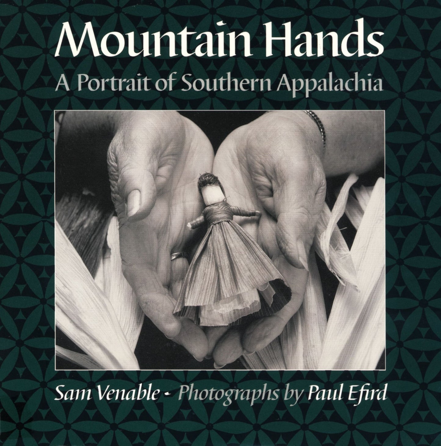 Mountain Hands: A Portrait of Southern Appalachia